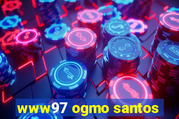 www97 ogmo santos